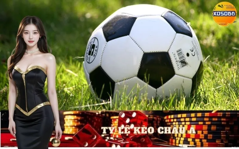 Tỷ Lệ Kèo Châu Á