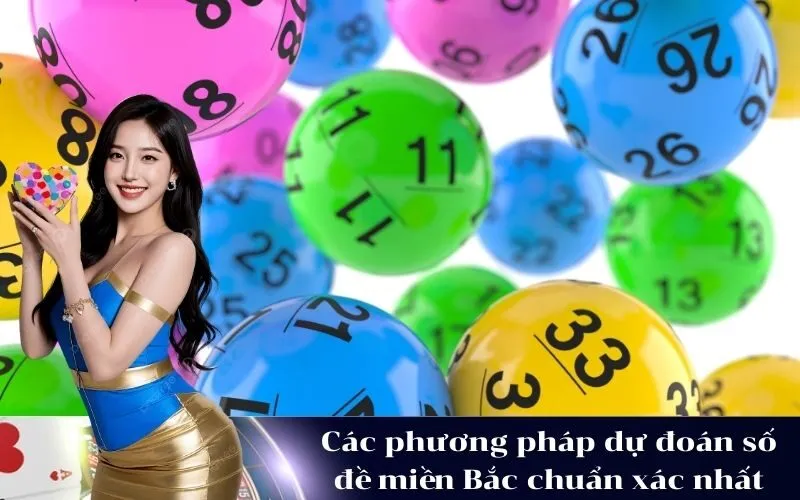Các phương pháp dự đoán số đề miền Bắc chuẩn xác nhất