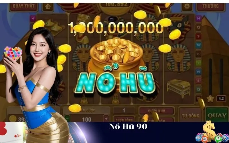 Nổ Hũ 90