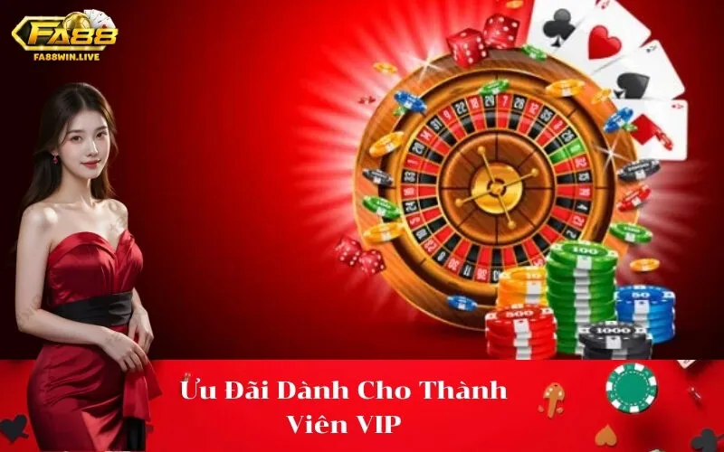 Ưu Đãi Dành Cho Thành Viên VIP